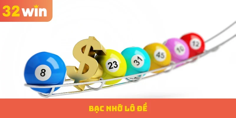 Bạc nhớ lô đề