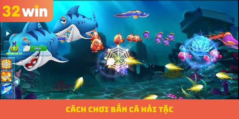 Bắn Cá Hải Tặc – Hoá Thân Thành Ngư Thủ Nhận Ưu Đãi 2 Cách chơi Bắn cá Hải Tặc