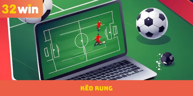 kèo rung