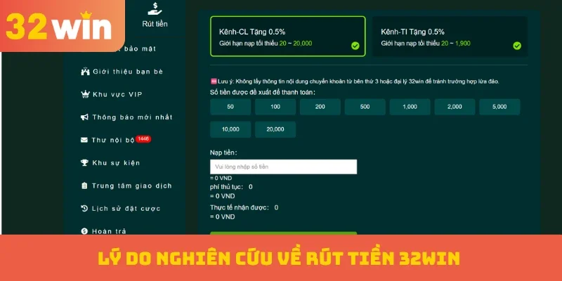Lý do nghiên cứu về rút tiền 32WIN