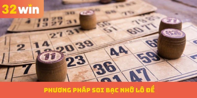 Bạc Nhớ Lô Đề – Phương Pháp Chốt Số Hiệu Quả Cho Người Chơi 1 Giới thiệu phương pháp soi bạc nhớ lô đề giúp người chơi tối ưu chiến thắng