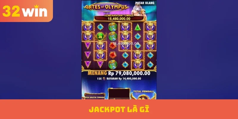 Jackpot là gì