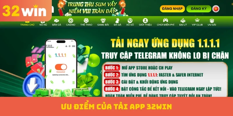 Tải App 32WIN 1 Ưu điểm của tải App 32WIN